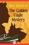 [Ellery Queen Jr. Mystery Stories 02] • The Golden Eagle Mystery